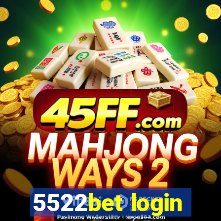 5522bet login